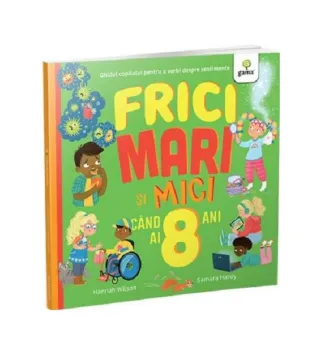 Frici mari și mici când ai 8 ani