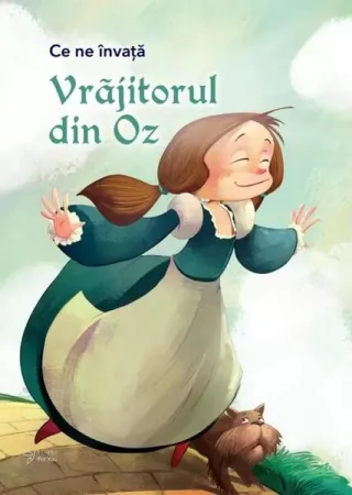 Ce ne învață Vrăjitorul din Oz