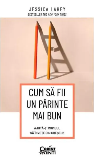 Cum să fii un părinte mai bun