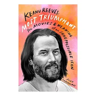 Keanu Reeves : Most Triumphant