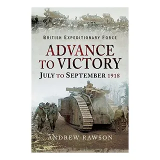 British Expeditionary Force - Advance to Victory