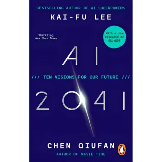 Ai 2041: Ten Visions For Our Future