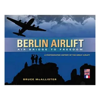 Berlin Airlift, Bruce McAllister