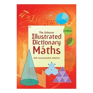Illustrated Dictionary of Maths, Kirsteen Rogers