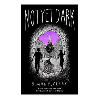 Not yet Dark