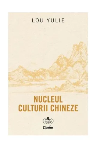 Nucleul culturii chineze