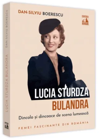 Lucia Sturdza Bulandra, dincolo și dincoace de scena lumească
