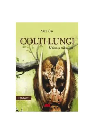 Colți lungi. Uniunea triburilor