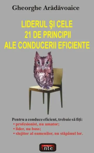 Liderul şi cele 21 de principii ale conducerii eficiente