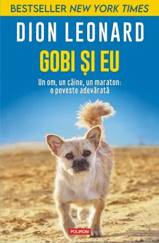 Gobi și eu. Un om, un câine, un maraton: o poveste adevărată