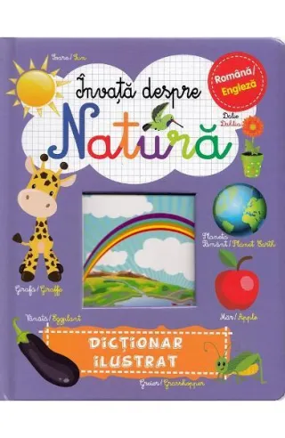 Învață despre natură. Dicționar ilustrat. Română-Engleză