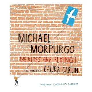 The Kites Are Flying, Michael Morpurgo
