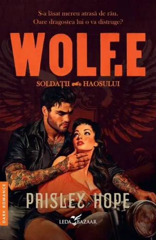 Soldații haosului. Wolf.E (Vol. 1)