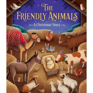 Friendly Animals: A Christmas Story