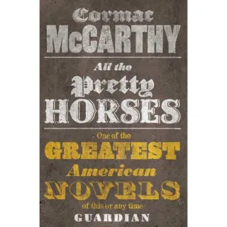 All the Pretty Horses