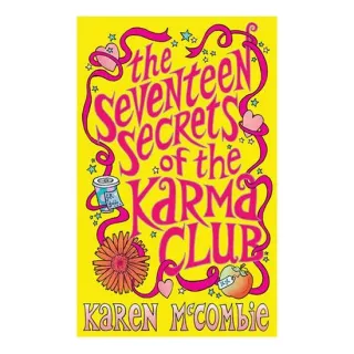 The Seventeen Secrets Of The Karma Club