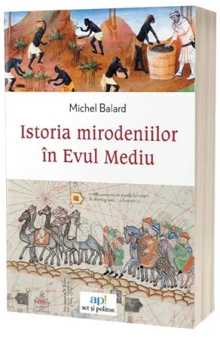 Istoria mirodeniilor în Evul Mediu