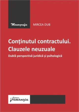 Conținutul contractului. Clauzele neuzuale