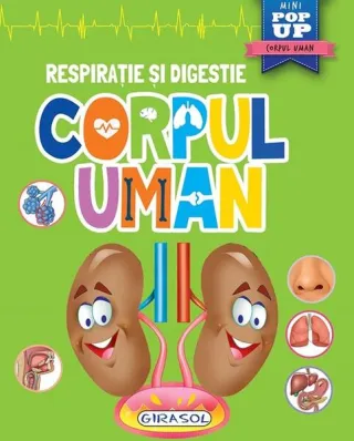 Mini pop-up: Corpul uman. Respirație si digestie
