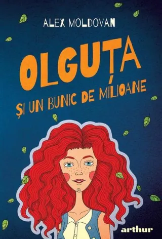 Olguţa şi un bunic de milioane (Vol. 1)