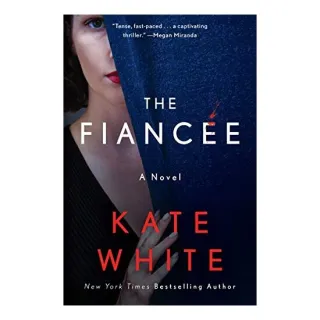 The Fiancée, Kate White