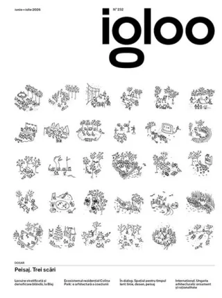 Igloo 232 / Peisaj. Trei scări / iunie – iulie 2026