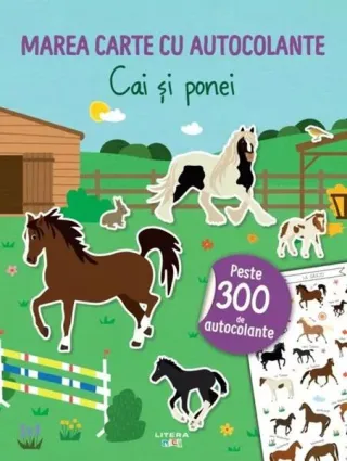 Marea carte cu autocolante. Cai și ponei