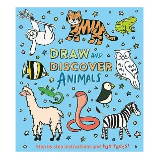 Draw and Discover: Animals: Step by Step Instructions and Fun Facts!.