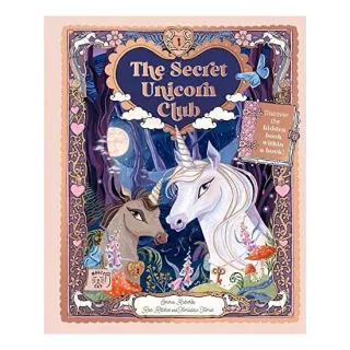 The Secret Unicorn Club: Discover The Hidden Book(...)