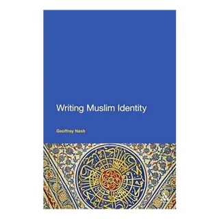 Writing Muslim Identity