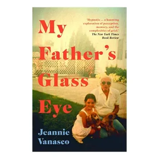 My Father's Glass Eye