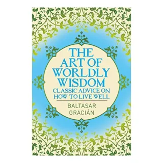 Art of Worldly Wisdom