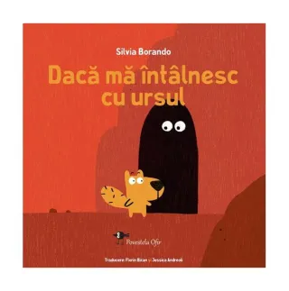 Dacă mă întâlnesc cu ursul