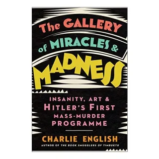 Gallery of Miracles and Madness