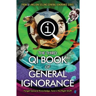 QI: The Third Book of General Ignorance (Quite Interesting)