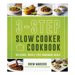 3-Step Slow Cooker Cookbook, Drew Maresco