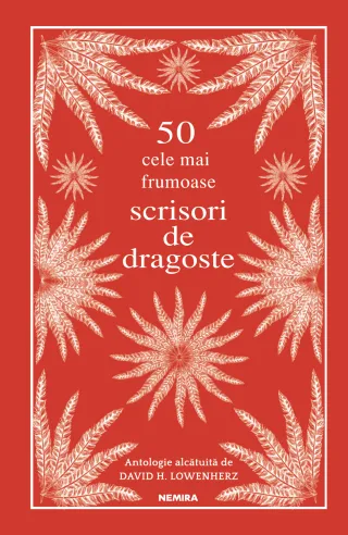 50 cele mai frumoase scrisori de dragoste