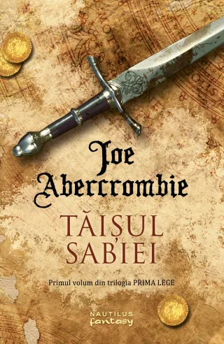 Tăișul sabiei (Trilogia PRIMA LEGE, partea I)