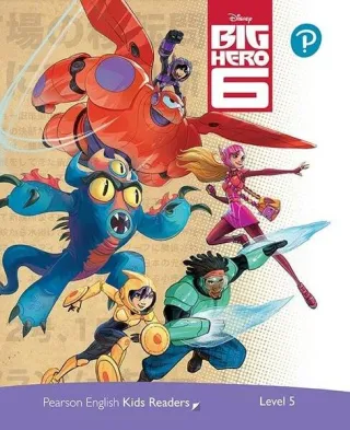 Disney Big Hero 6. Pearson English Kids Readers. A2+ Level 5 with online audiobook