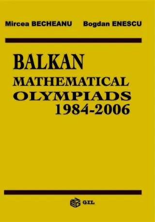 Balkan Mathematical Olympiads 1984-2006