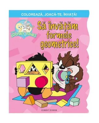 Să învățăm formele geometrice! Colorează, joacă-te, învață! Baby Looney Tunes.