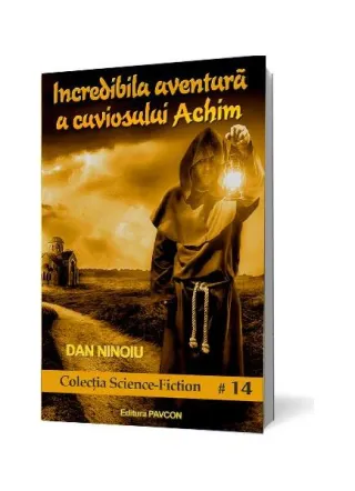 Incredibila aventură a cuviosului Achim