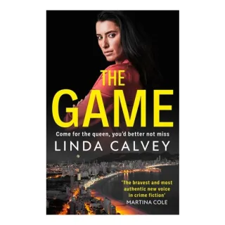 The Game 'the Most Authentic New Voice in Crime Fiction' Martina Cole