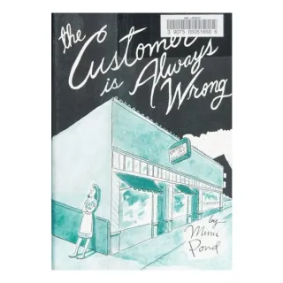 Customer Is Always Wrong, The