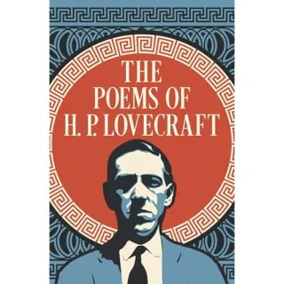 The Poems of H. P. Lovecraft (Arcturus Classic)