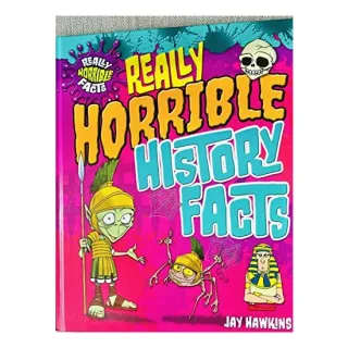 Really Horrible History Facts