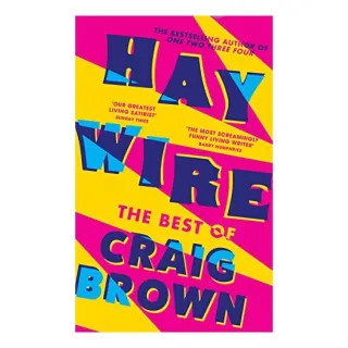 Haywire: the Best of Craig Brown