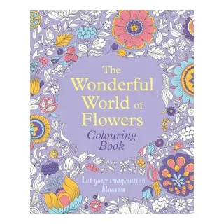 The Wonderful World of Flowers Colouring Book