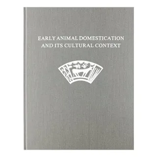 Early Animal Domestication And Its Cultural Context