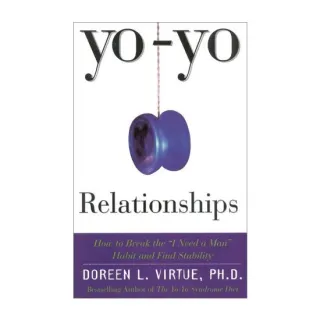 Yo-Yo Relationships